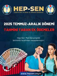 2025 Temmuz Aralık  Dönemi Sağlık Çalışanları Tahmini Taban Ödemeleri